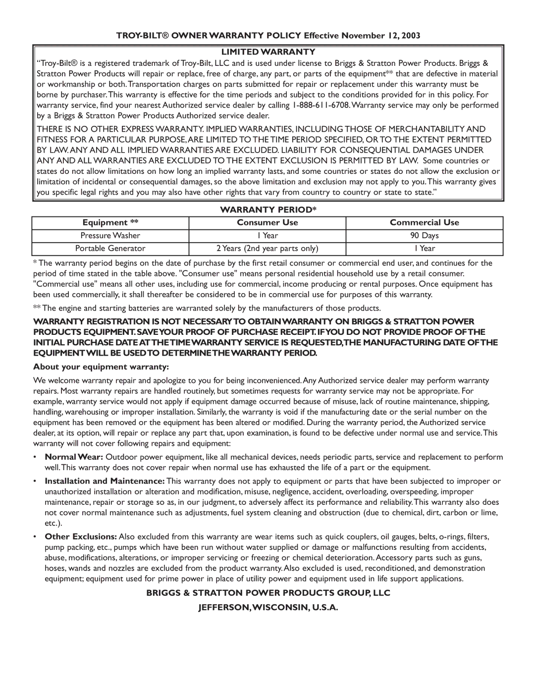 Briggs & Stratton 1903 TROY-BILT Owner Warranty Policy Effective November 12, Equipment Consumer Use Commercial Use 