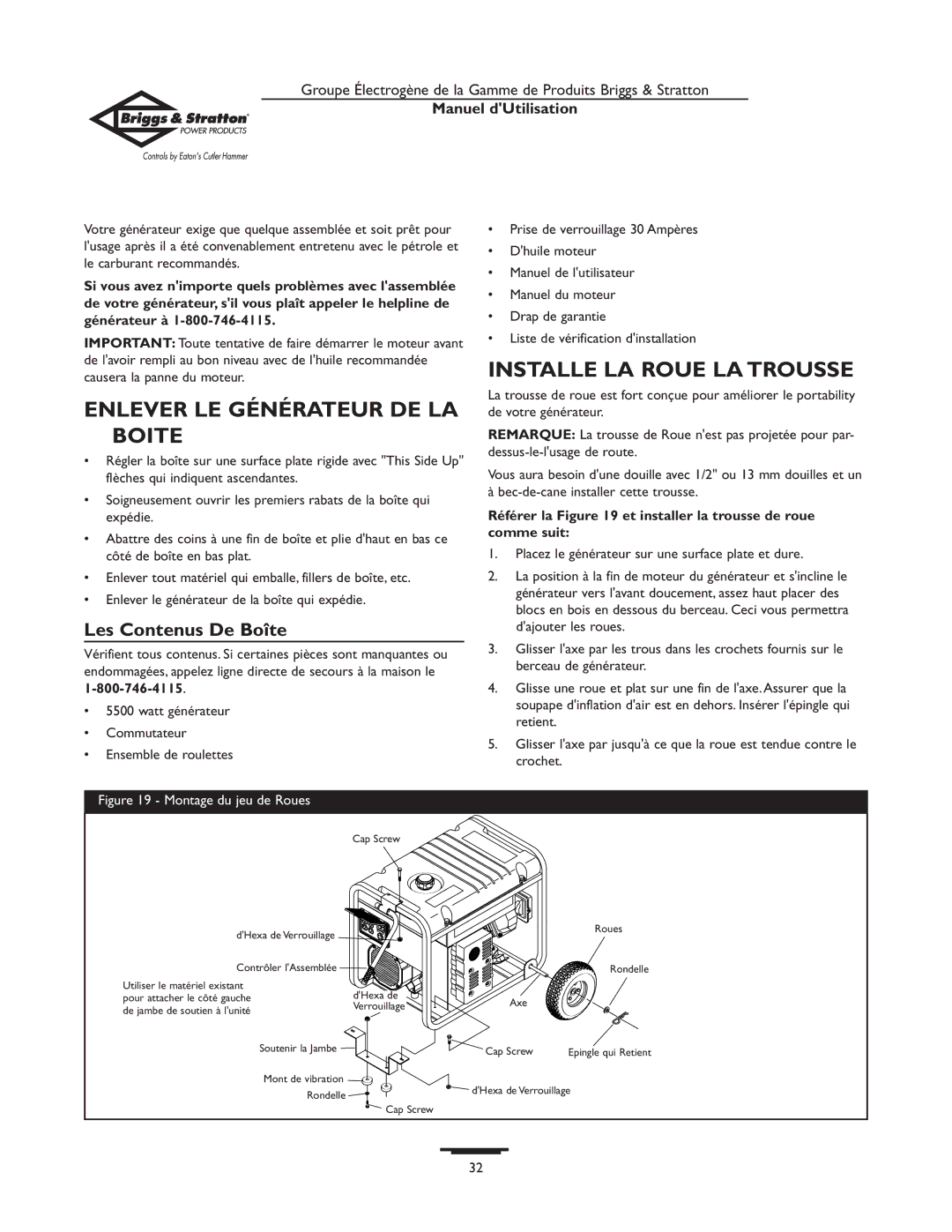 Briggs & Stratton 190477GS Enlever LE Générateur DE LA Boite, Installe LA Roue LA Trousse, Les Contenus De Boîte 