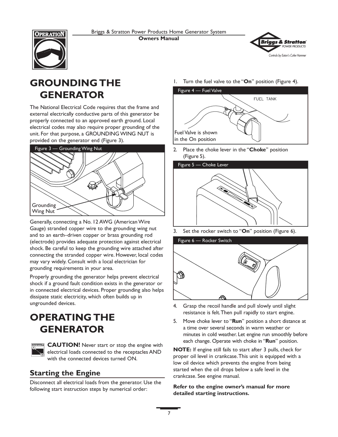 Briggs & Stratton 190477GS owner manual Grounding Generator, Operating Generator, Starting the Engine 