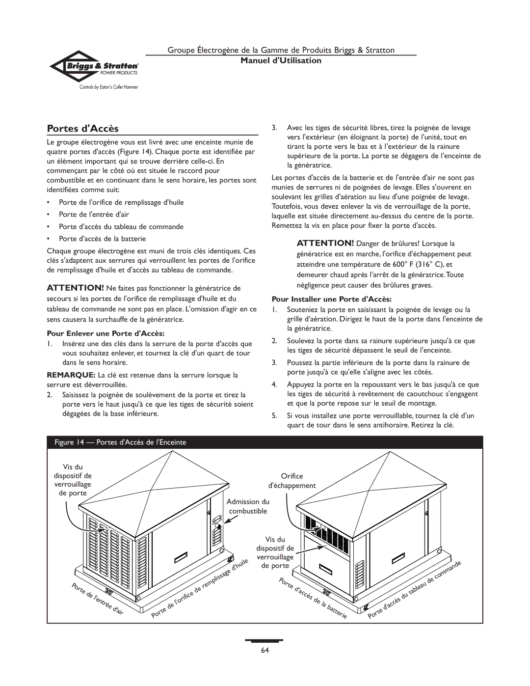 Briggs & Stratton 190839GS owner manual Portes dAccès, Pour Enlever une Porte dAccès, Pour Installer une Porte dAccès 