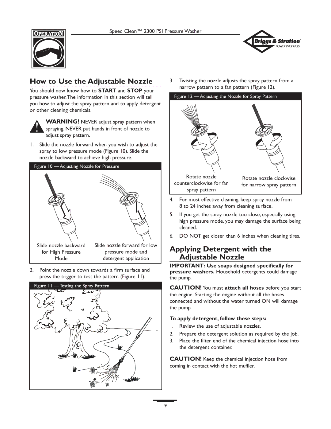 Briggs & Stratton 1909-0 owner manual How to Use the Adjustable Nozzle, Applying Detergent with the Adjustable Nozzle 