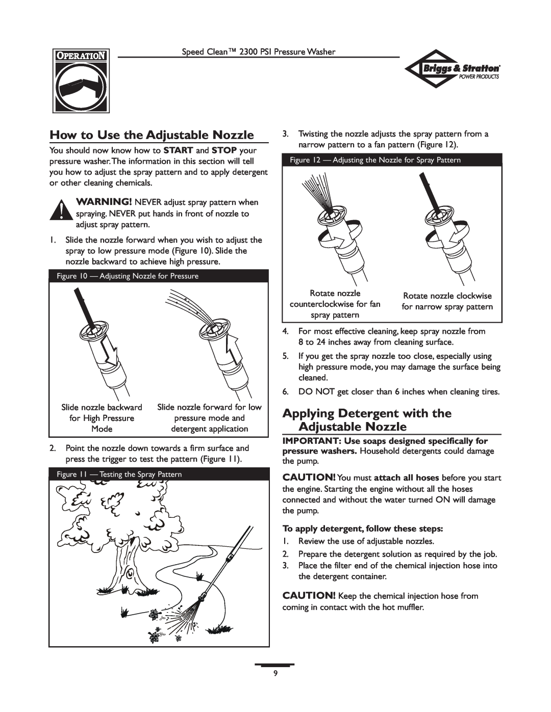 Briggs & Stratton 1909-0 owner manual How to Use the Adjustable Nozzle, Applying Detergent with the Adjustable Nozzle 