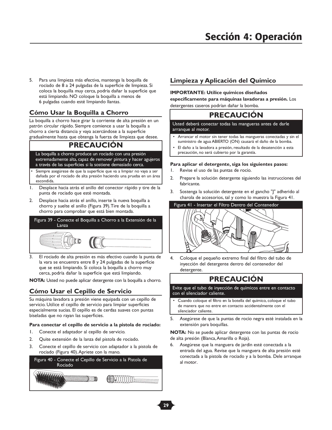 Briggs & Stratton 20209 owner manual Cómo Usar la Boquilla a Chorro, Cómo Usar el Cepillo de Servicio 