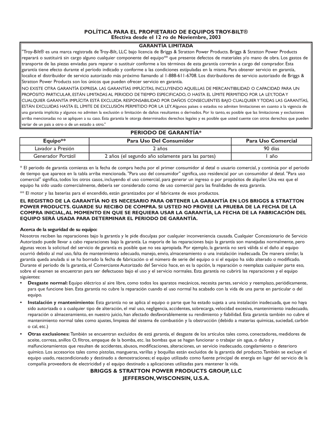 Briggs & Stratton 20209 Efectiva desde el 12 ro de Noviembre, Equipo Para Uso Del Consumidor Para Uso Comercial, Año 