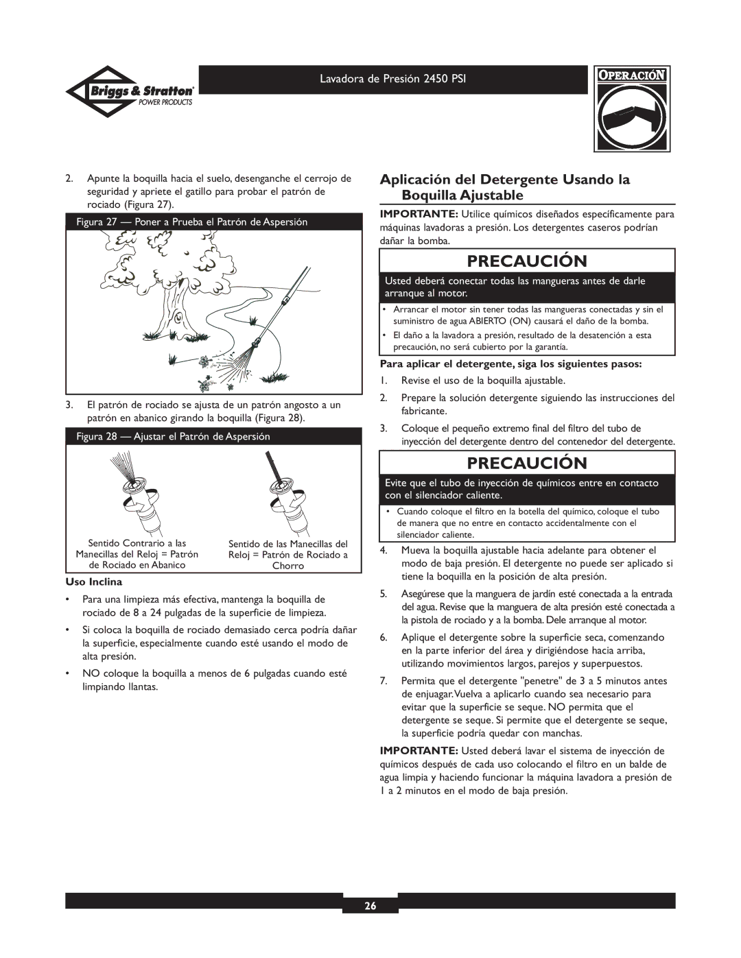 Briggs & Stratton 20215 owner manual Aplicación del Detergente Usando la Boquilla Ajustable, Uso Inclina 