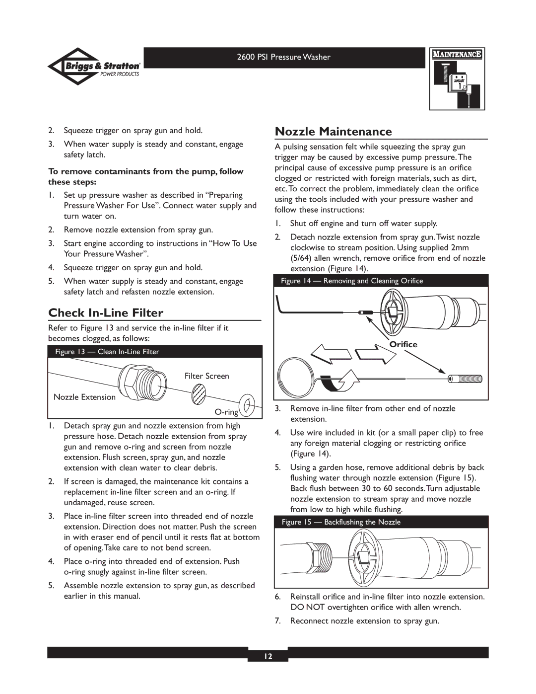 Briggs & Stratton 20216 Nozzle Maintenance, Check In-Line Filter, To remove contaminants from the pump, follow these steps 