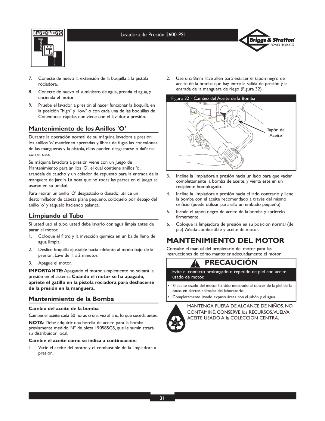 Briggs & Stratton 20216 owner manual Mantenimiento DEL Motor, Mantenimiento de los Anillos O, Limpiando el Tubo 