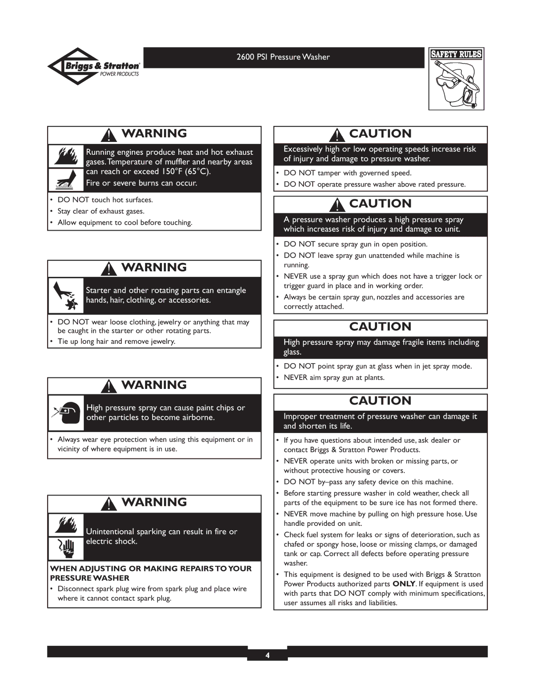 Briggs & Stratton 20216 owner manual High pressure spray may damage fragile items including glass 