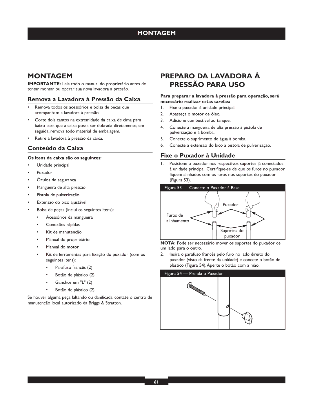 Briggs & Stratton 20223 owner manual Montagem, Preparo DA Lavadora À Pressão Para USO, Remova a Lavadora à Pressão da Caixa 