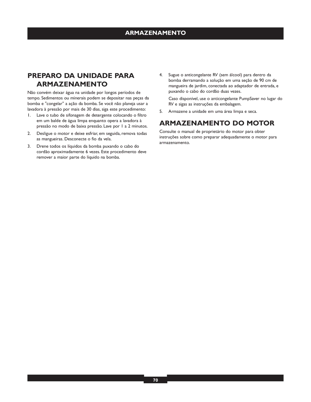 Briggs & Stratton 20223 owner manual Preparo DA Unidade Para Armazenamento, Armazenamento do Motor 