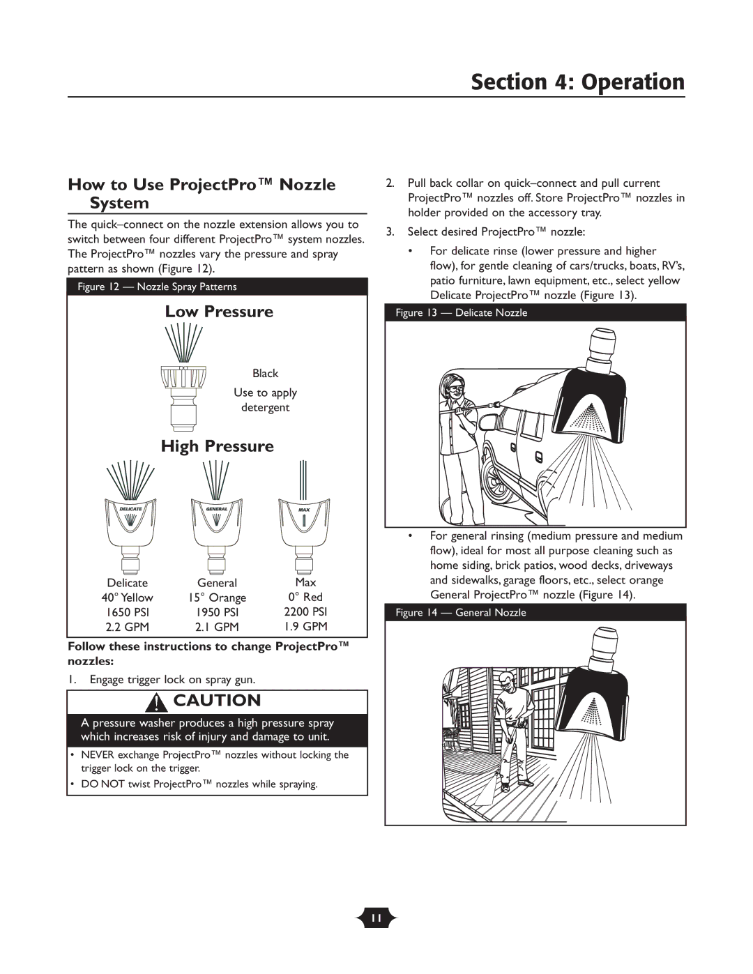 Briggs & Stratton 195764GS How to Use ProjectPro Nozzle System, Follow these instructions to change ProjectPro nozzles 