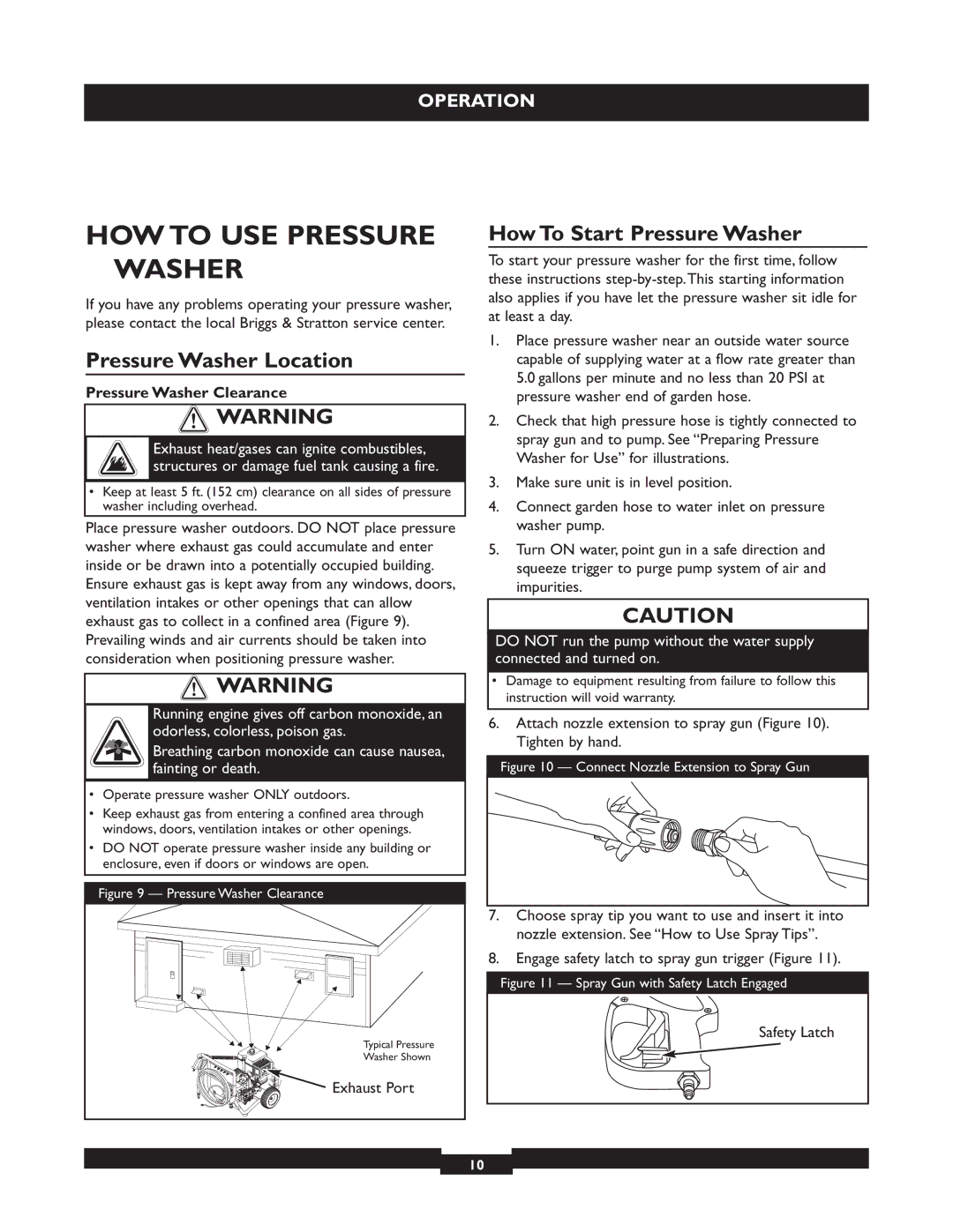 Briggs & Stratton 20255 manual HOW to USE Pressure Washer, Pressure Washer Location, How To Start Pressure Washer 