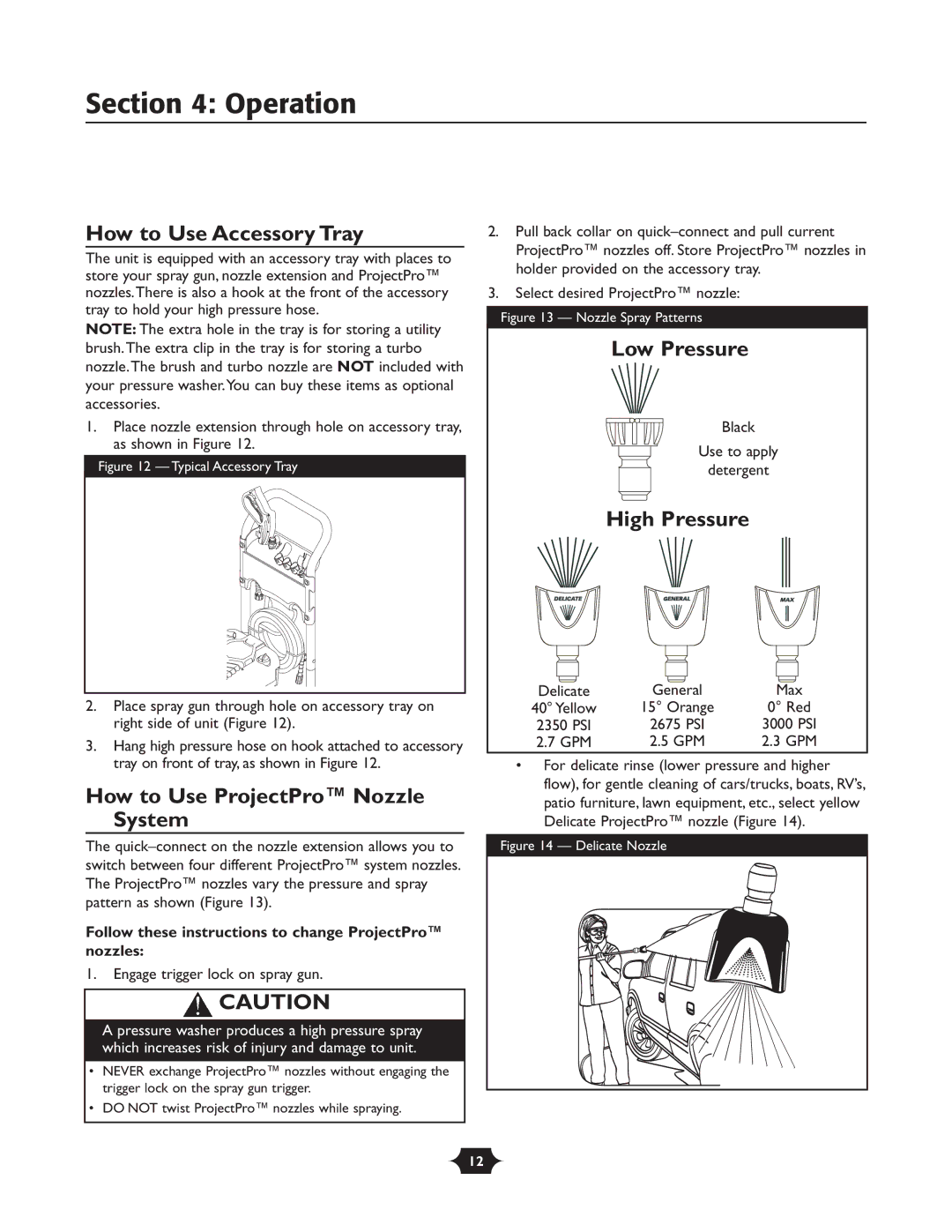 Briggs & Stratton 20270 operating instructions How to Use Accessory Tray, How to Use ProjectPro Nozzle System 