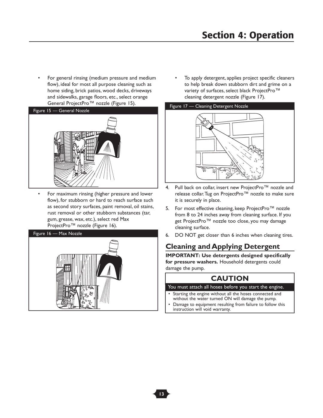 Briggs & Stratton 20270 Cleaning and Applying Detergent, You must attach all hoses before you start the engine 