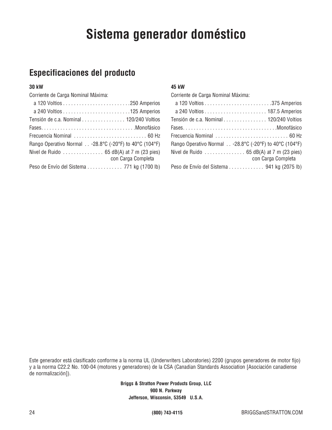 Briggs & Stratton 205051GS system manual Sistema generador doméstico, Especificaciones del producto 