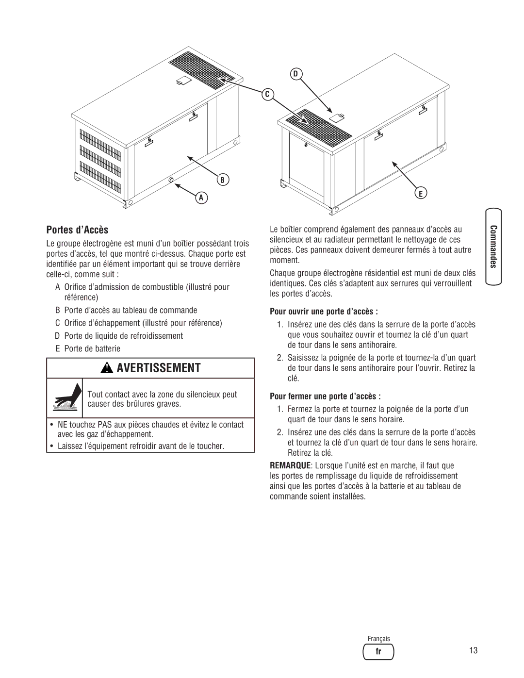 Briggs & Stratton 205051GS system manual Portes d’Accès, Pour ouvrir une porte d’accès, Pour fermer une porte d’accès 