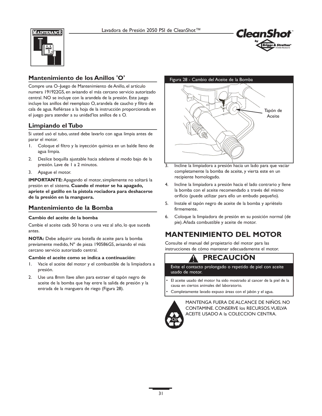 Briggs & Stratton 2050PSI owner manual Mantenimiento DEL Motor, Mantenimiento de los Anillos O, Limpiando el Tubo 