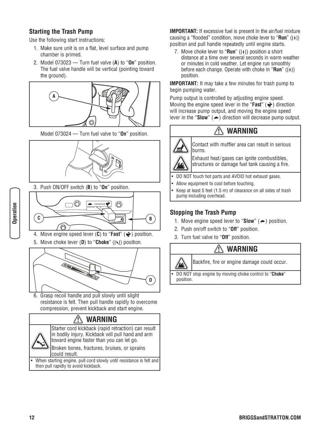 Briggs & Stratton 205378GS manual Starting the Trash Pump, Stopping the Trash Pump, Move engine speed lever C to Fast 