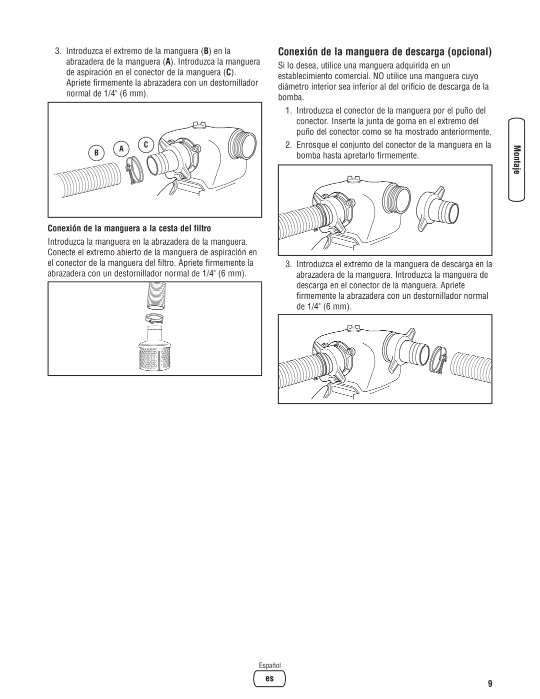 Briggs & Stratton 205378GS Conexión de la manguera de descarga opcional, Conexión de la manguera a la cesta del filtro 