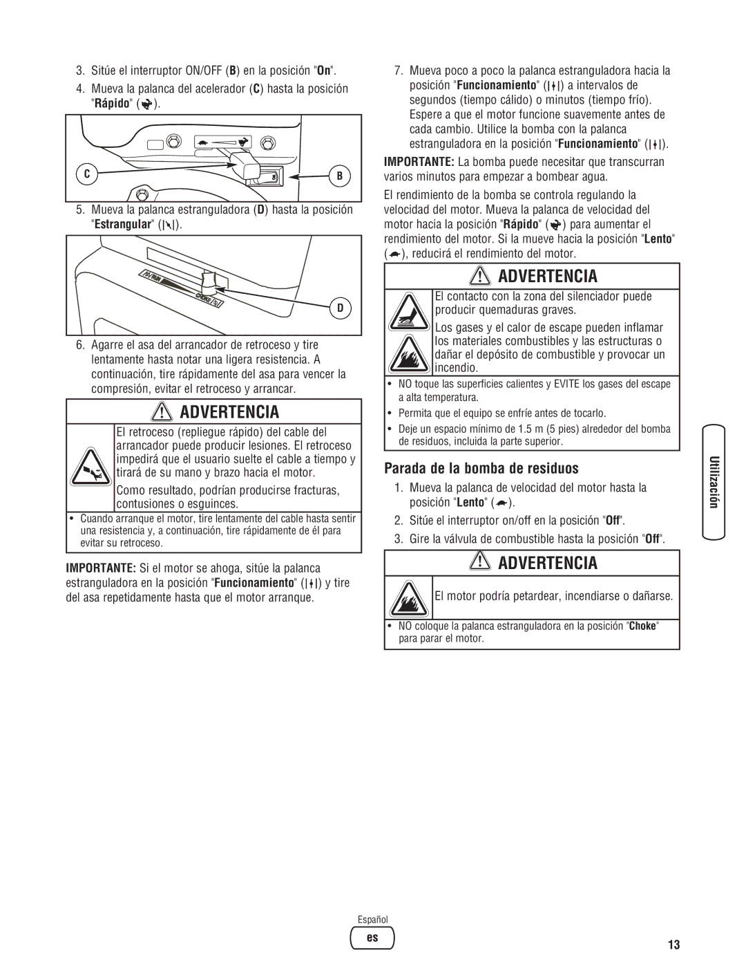 Briggs & Stratton 205378GS manual Parada de la bomba de residuos, Mueva poco a poco la palanca estranguladora hacia la 