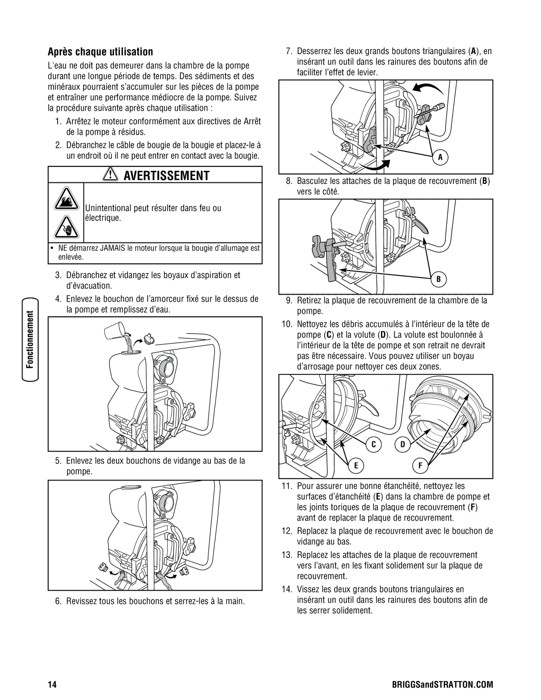 Briggs & Stratton 205378GS manual Après chaque utilisation, Unintentional peut résulter dans feu ou électrique 