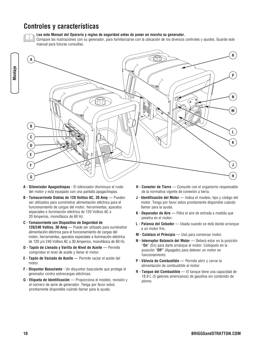 Briggs & Stratton 206494GS manual Controles y características, Del motor y está equipado con una pantalla apagachispas 