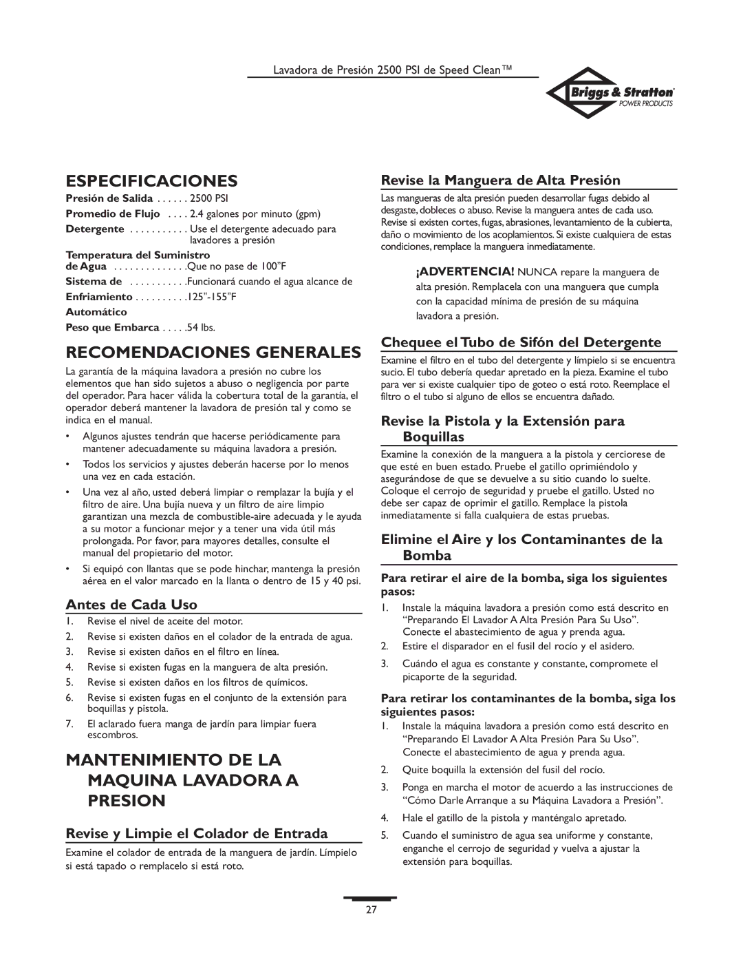 Briggs & Stratton 2500 PSI Especificaciones, Recomendaciones Generales, Mantenimiento DE LA Maquina Lavadora a Presion 