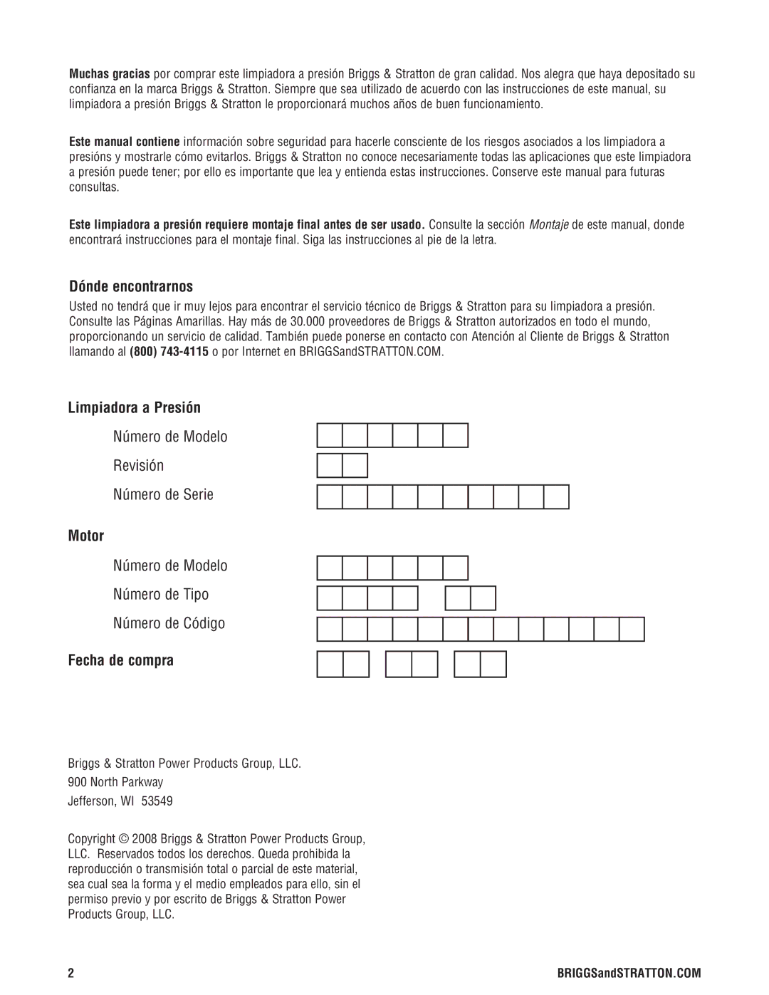 Briggs & Stratton 2550 PSI manual Dónde encontrarnos, Limpiadora a Presión, Motor, Fecha de compra 