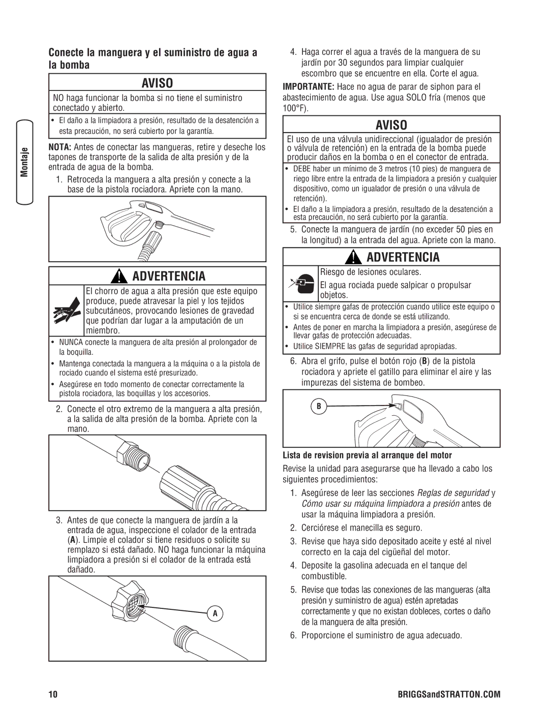 Briggs & Stratton 2550 PSI manual Conecte la manguera y el suministro de agua a la bomba 