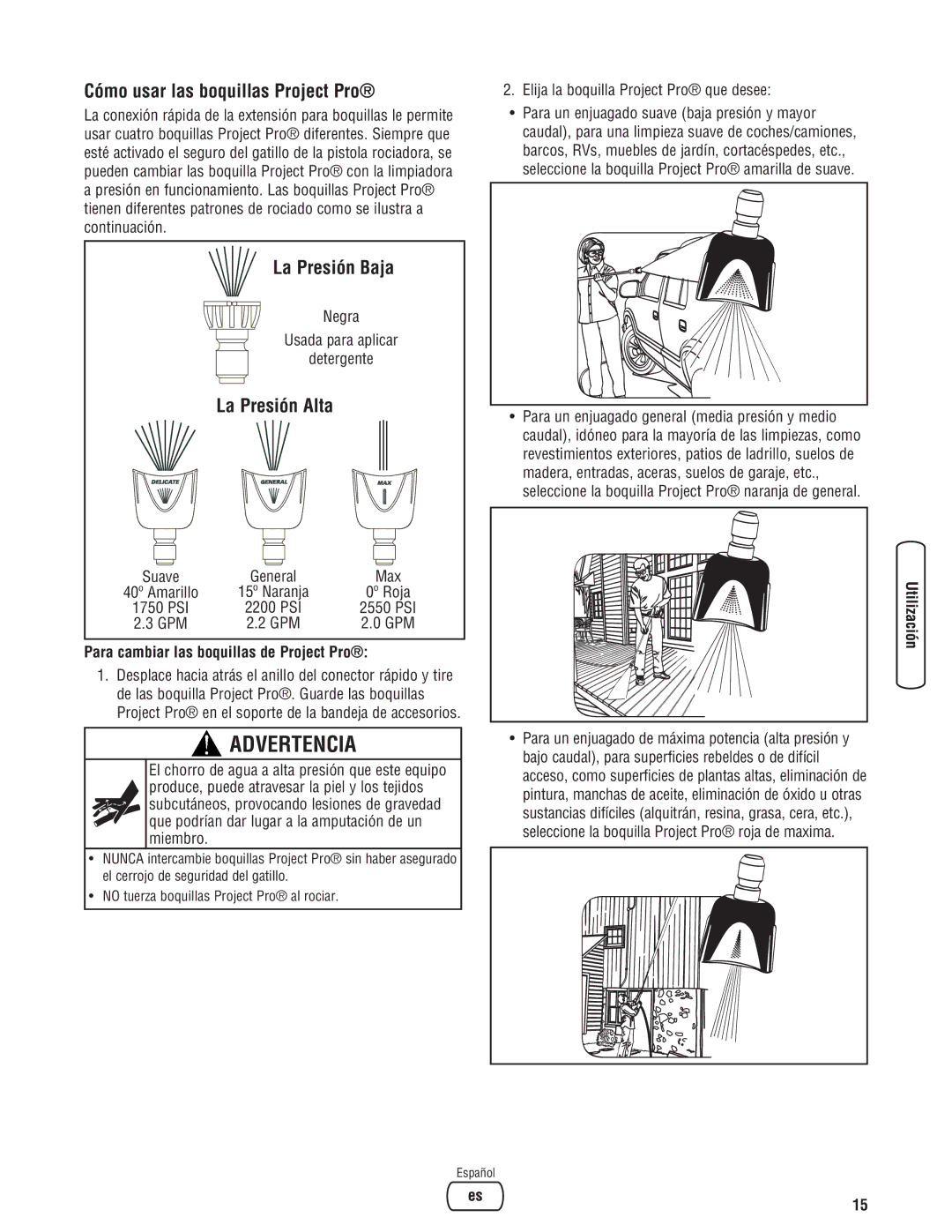 Briggs & Stratton 2550 PSI manual Cómo usar las boquillas Project Pro, La Presión Baja, La Presión Alta 