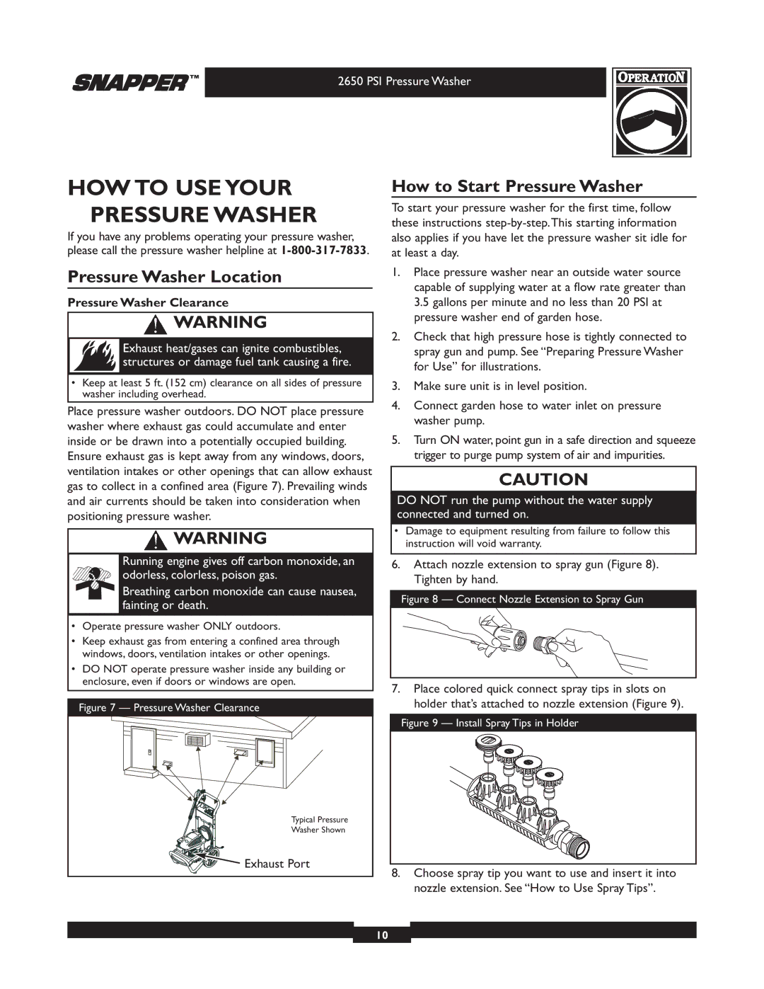 Briggs & Stratton 2650 PSI manual HOW to USE Your, How to Start Pressure Washer, Pressure Washer Location 