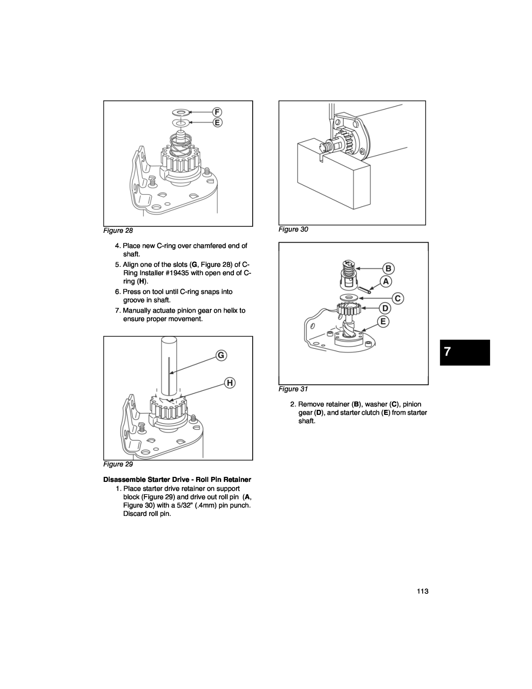 Briggs & Stratton 270962, 271172, CE8069, 276535, 273521 manual Disassemble Starter Drive - Roll Pin Retainer 