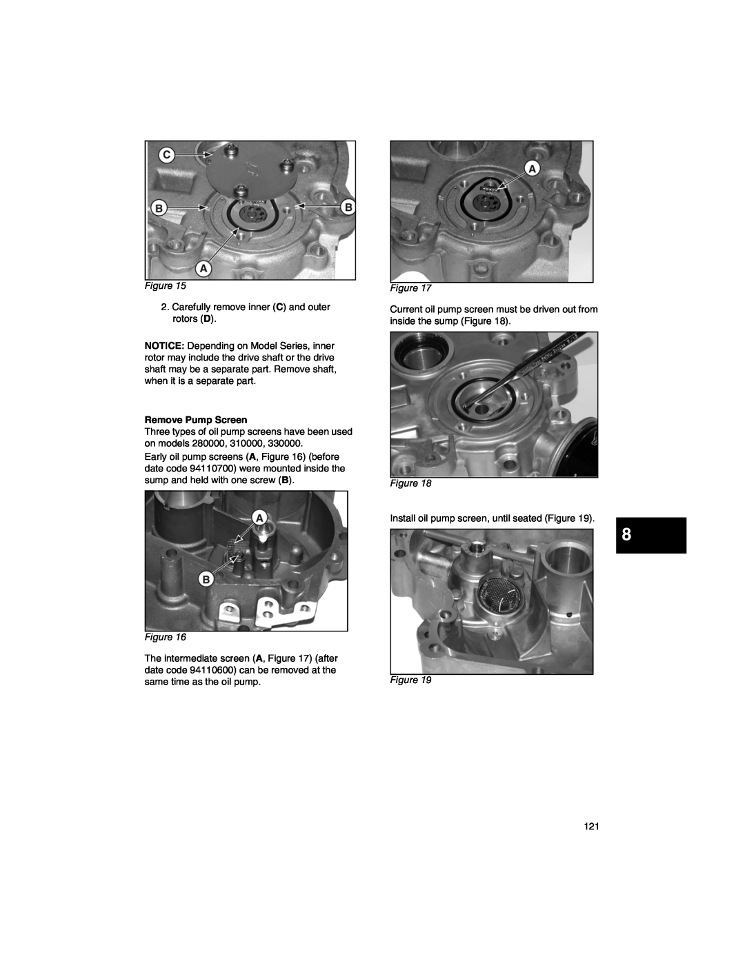 Briggs & Stratton 273521, 271172, 270962, CE8069, 276535 manual Remove Pump Screen 