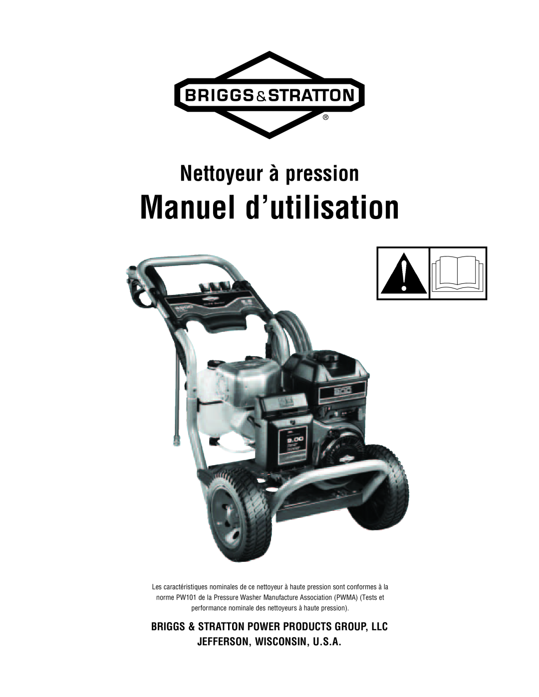 Briggs & Stratton 2900 PSI manual Manuel d’utilisation, Nettoyeur à pression 