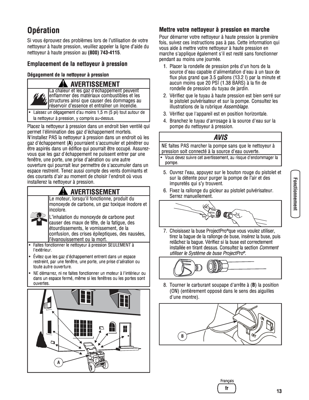 Briggs & Stratton 2900 PSI manual Opération, Avertissement, Avis, Dégagement de la nettoyeur à pression 
