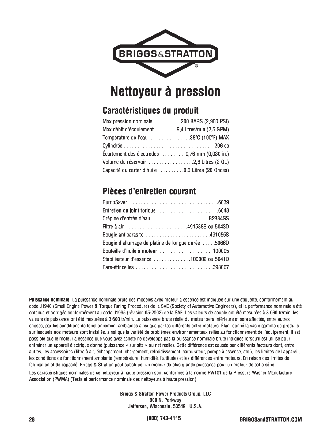 Briggs & Stratton 2900 PSI manual Caractéristiques du produit, Pièces d’entretien courant, Nettoyeur à pression 