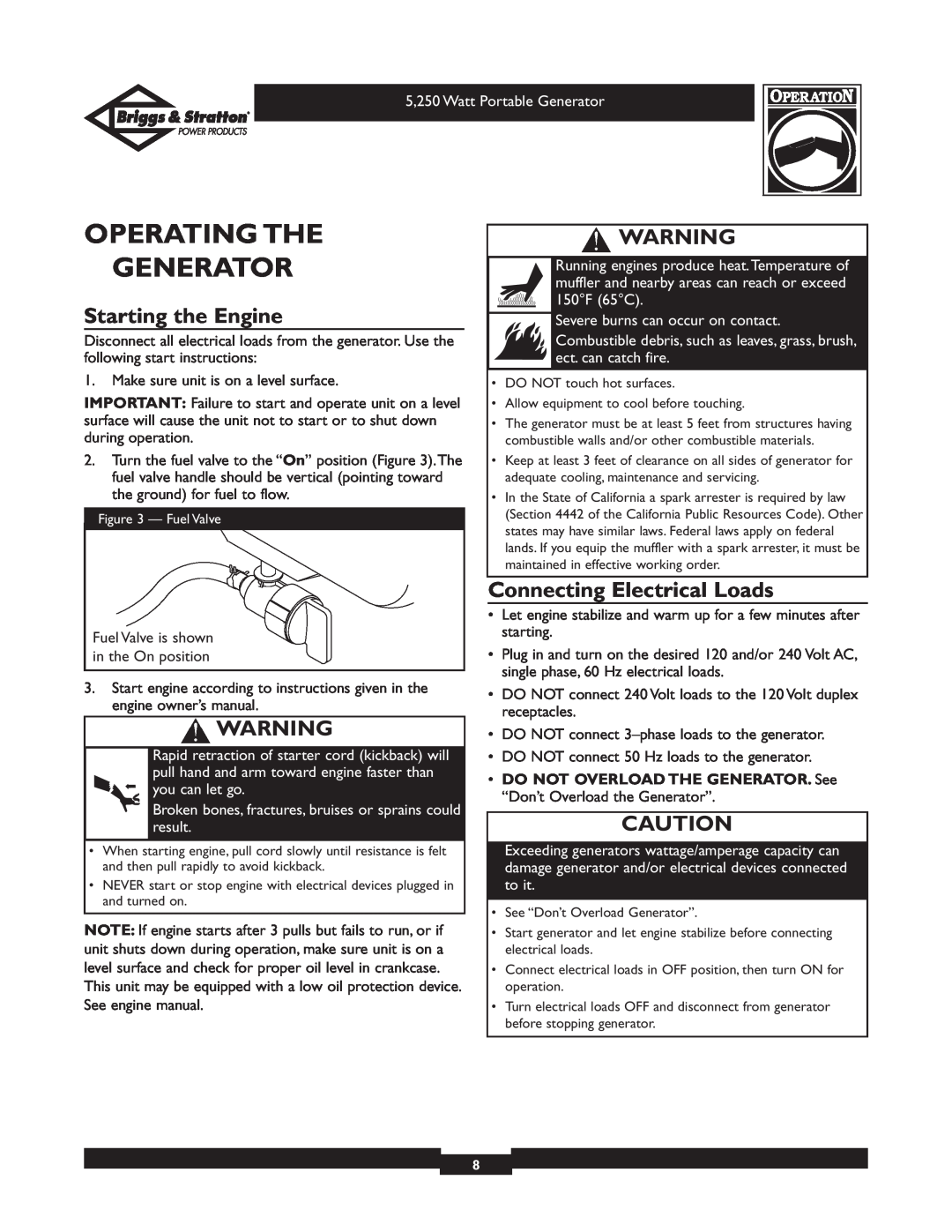 Briggs & Stratton 30204 owner manual Operating The Generator, Starting the Engine, Connecting Electrical Loads 