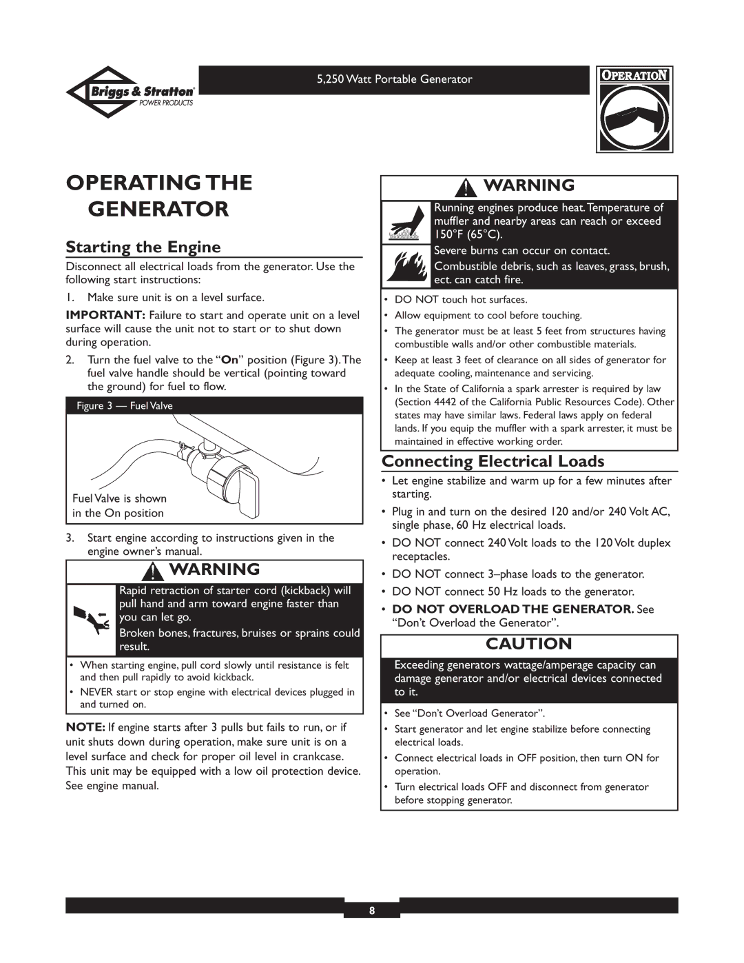 Briggs & Stratton 30204 owner manual Operating Generator, Starting the Engine, Connecting Electrical Loads 