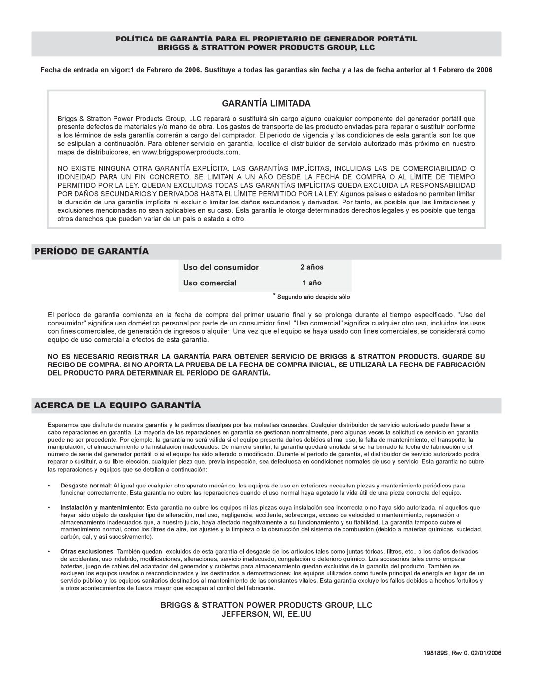 Briggs & Stratton 30205 manual Garantía Limitada, Período De Garantía, Acerca De La Equipo Garantía, 2 años, 1 año 