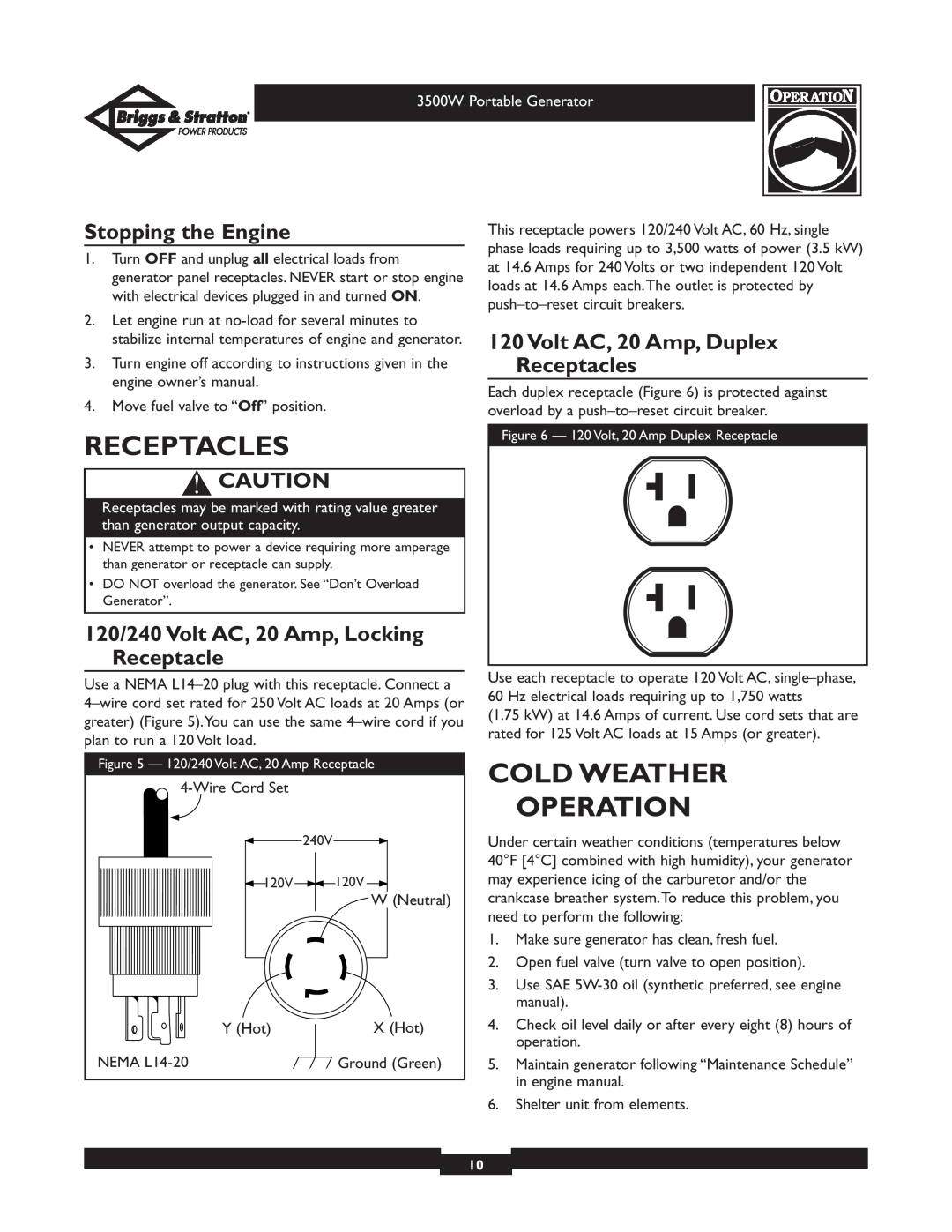 Briggs & Stratton 30208 owner manual Cold Weather Operation, Stopping the Engine, Volt AC, 20 Amp, Duplex Receptacles 