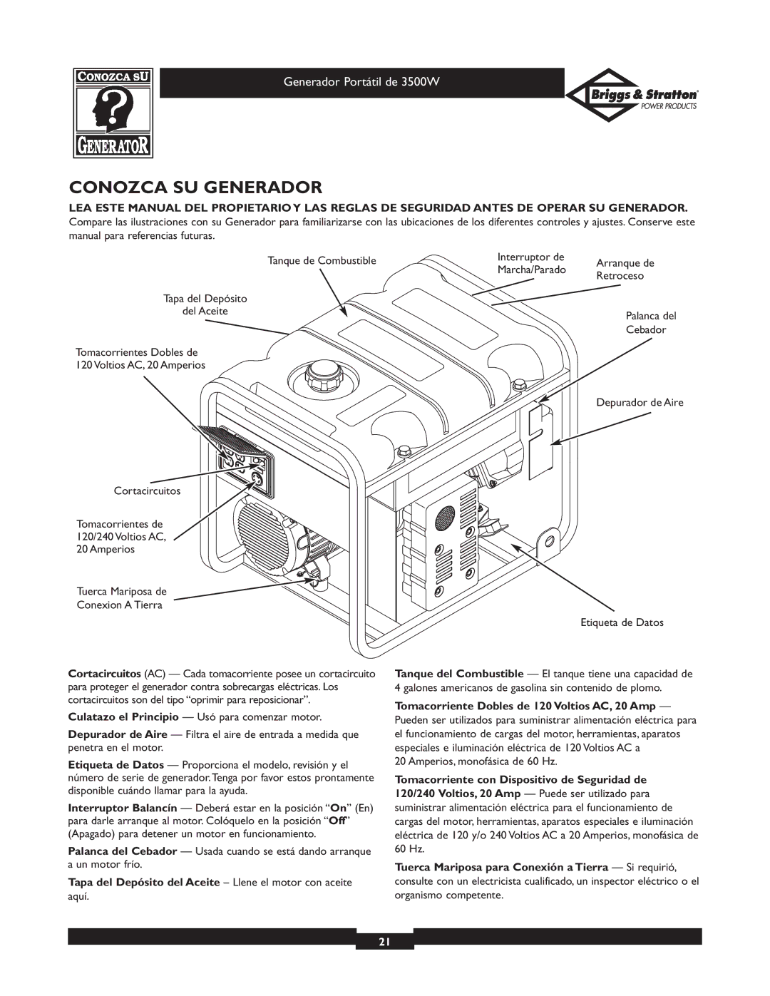 Briggs & Stratton 30208 owner manual Conozca SU Generador, Tapa del Depósito del Aceite Llene el motor con aceite 