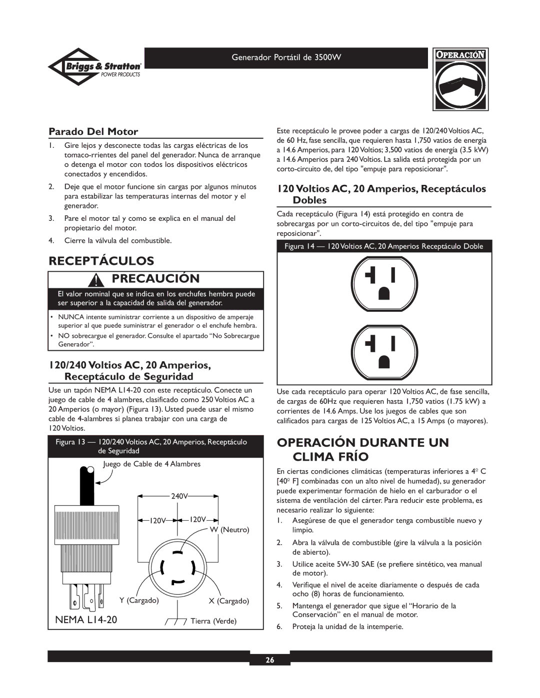 Briggs & Stratton 30208 owner manual Receptáculos Precaución, Operación Durante UN Clima Frío, Parado Del Motor 