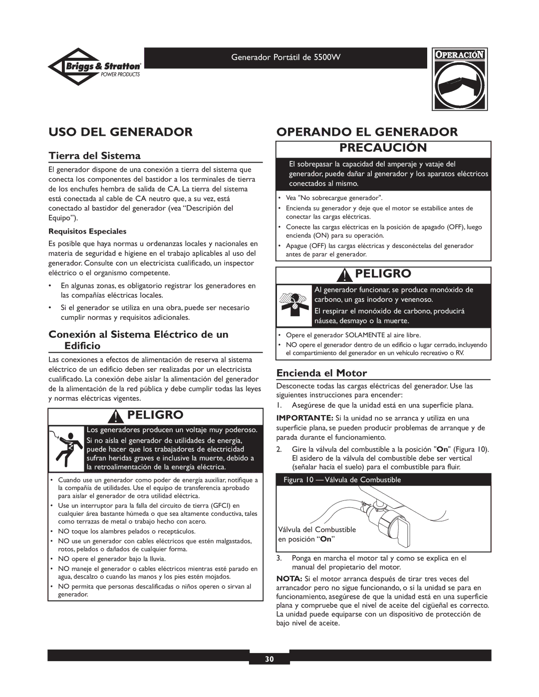 Briggs & Stratton 30209 USO DEL Generador, Operando EL Generador Precaución, Tierra del Sistema, Encienda el Motor 