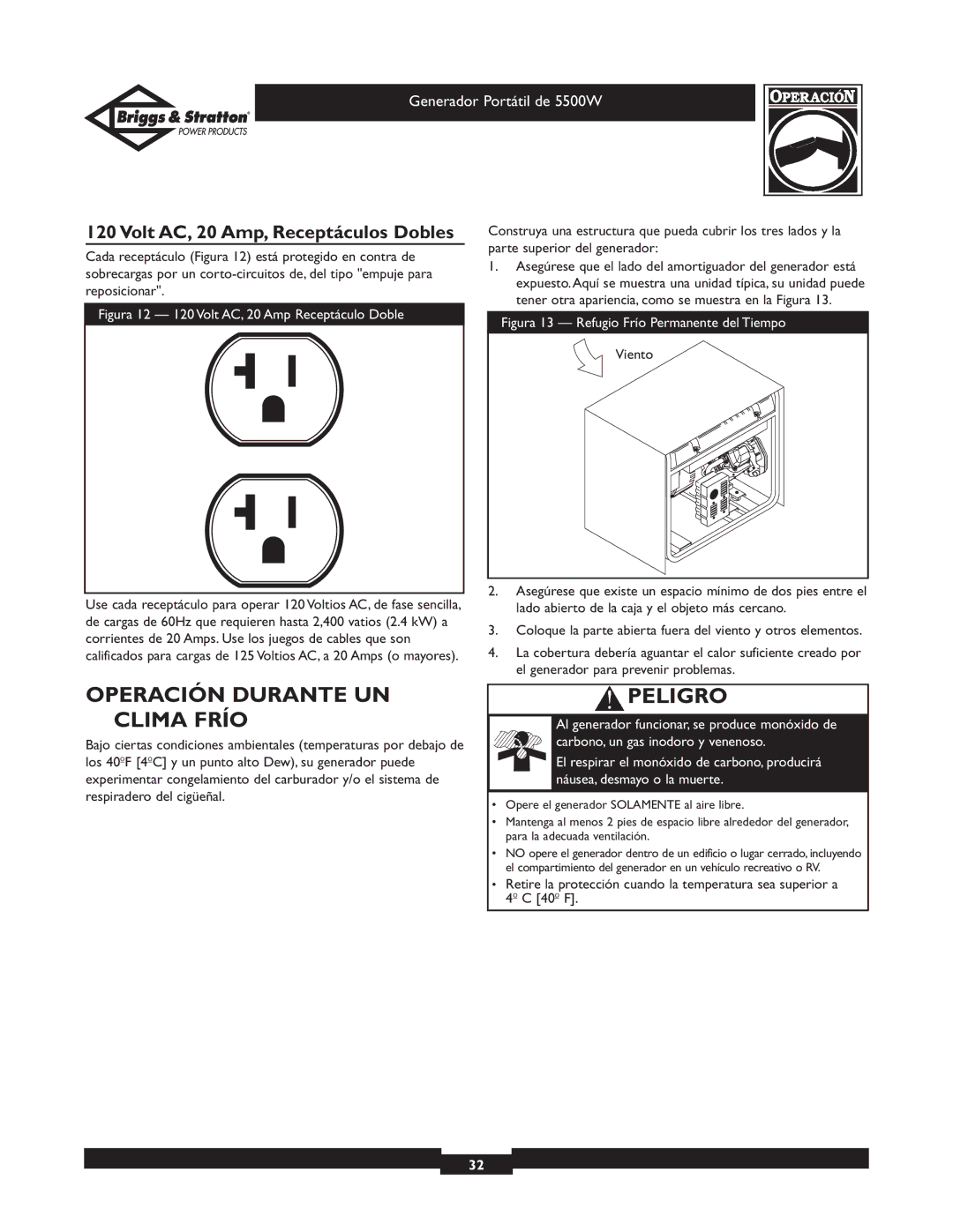 Briggs & Stratton 30209 owner manual Operación Durante UN Clima Frío, Volt AC, 20 Amp, Receptáculos Dobles 