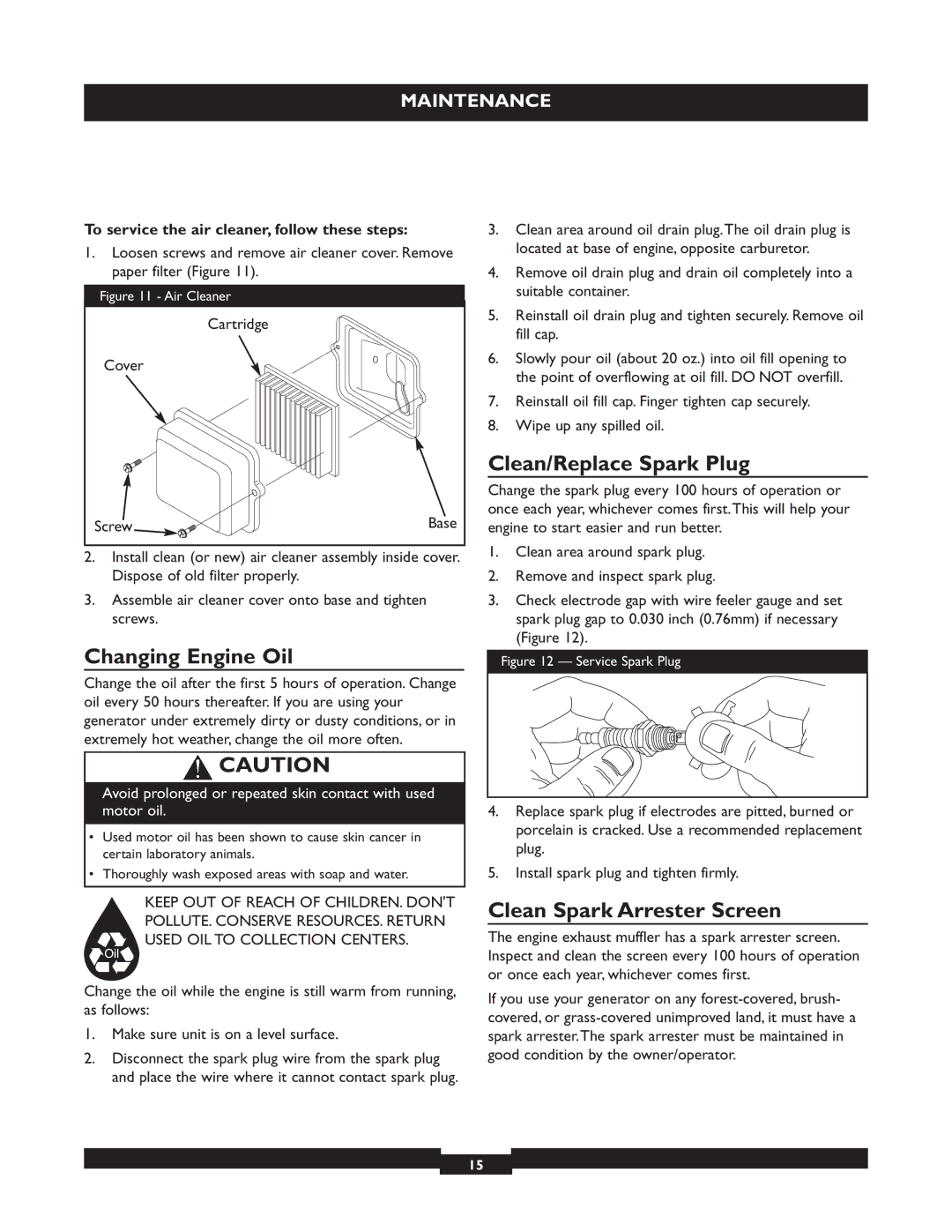 Briggs & Stratton 30219 manual Changing Engine Oil, Clean/Replace Spark Plug, Clean Spark Arrester Screen 