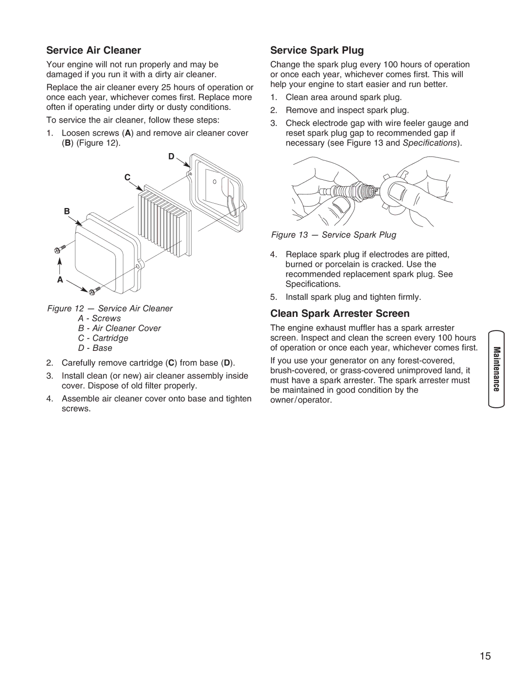 Briggs & Stratton 30235 operating instructions Service Air Cleaner, Service Spark Plug, Clean Spark Arrester Screen 