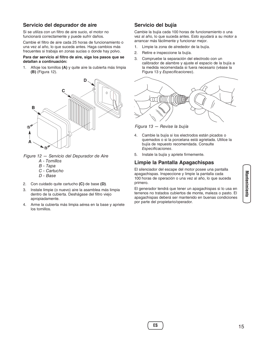 Briggs & Stratton 30235 Servicio del depurador de aire, Servicio del bujía, Limpie la Pantalla Apagachispas 