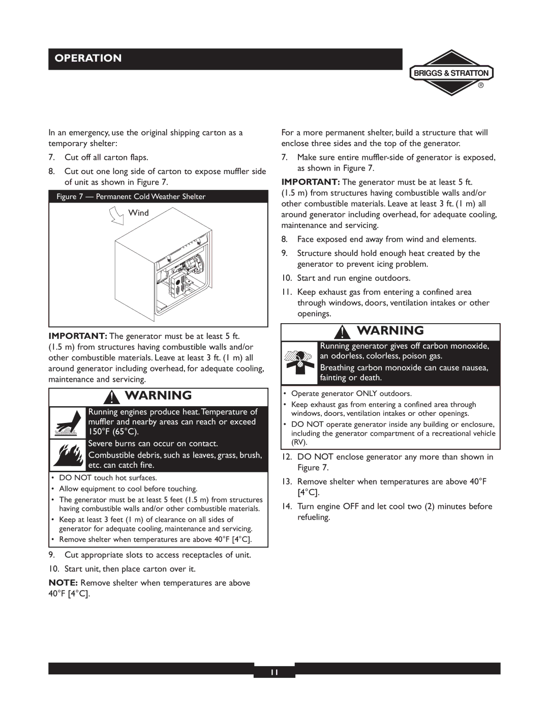 Briggs & Stratton 30238 owner manual Permanent Cold Weather Shelter, Remove shelter when temperatures are above 40F 4C 