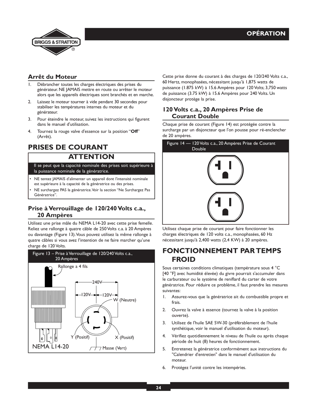 Briggs & Stratton 30238 owner manual Prises DE Courant, Fonctionnement PAR Temps Froid, Arrêt du Moteur 