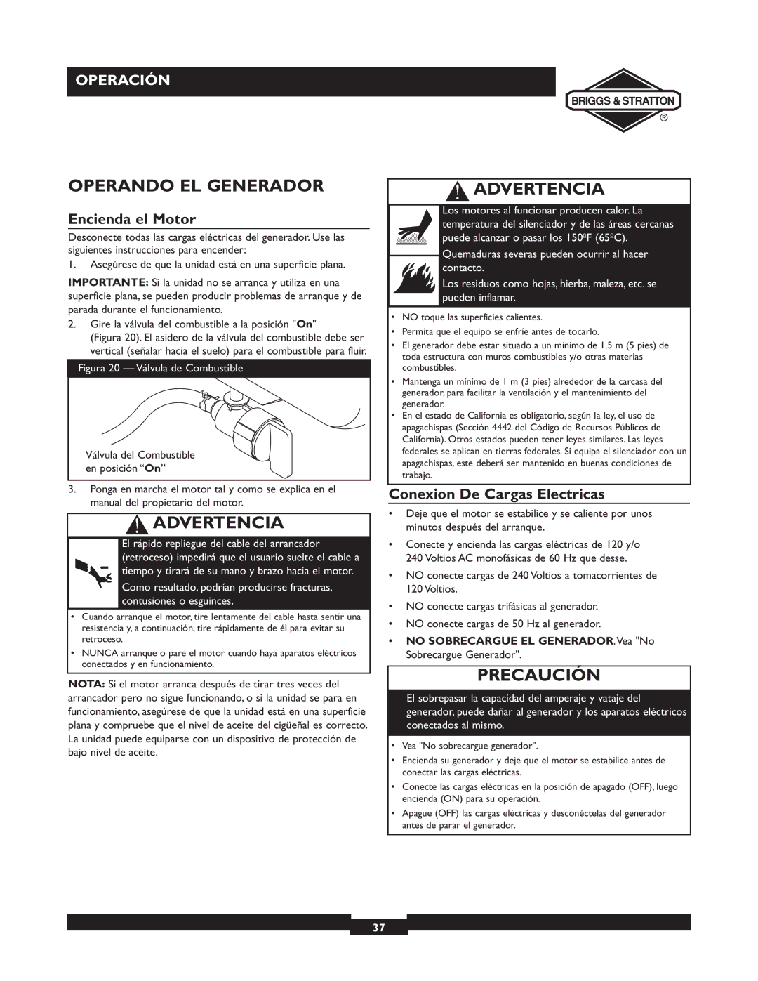 Briggs & Stratton 30238 owner manual Operando EL Generador, Encienda el Motor, Conexion De Cargas Electricas 